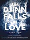 Image de couverture de The Djinn Falls in Love and Other Stories